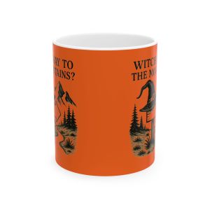 Witch Way to the Mountains Ceramic Mug- Halloween Theme - Coffee Mug, Halloween, Holidays