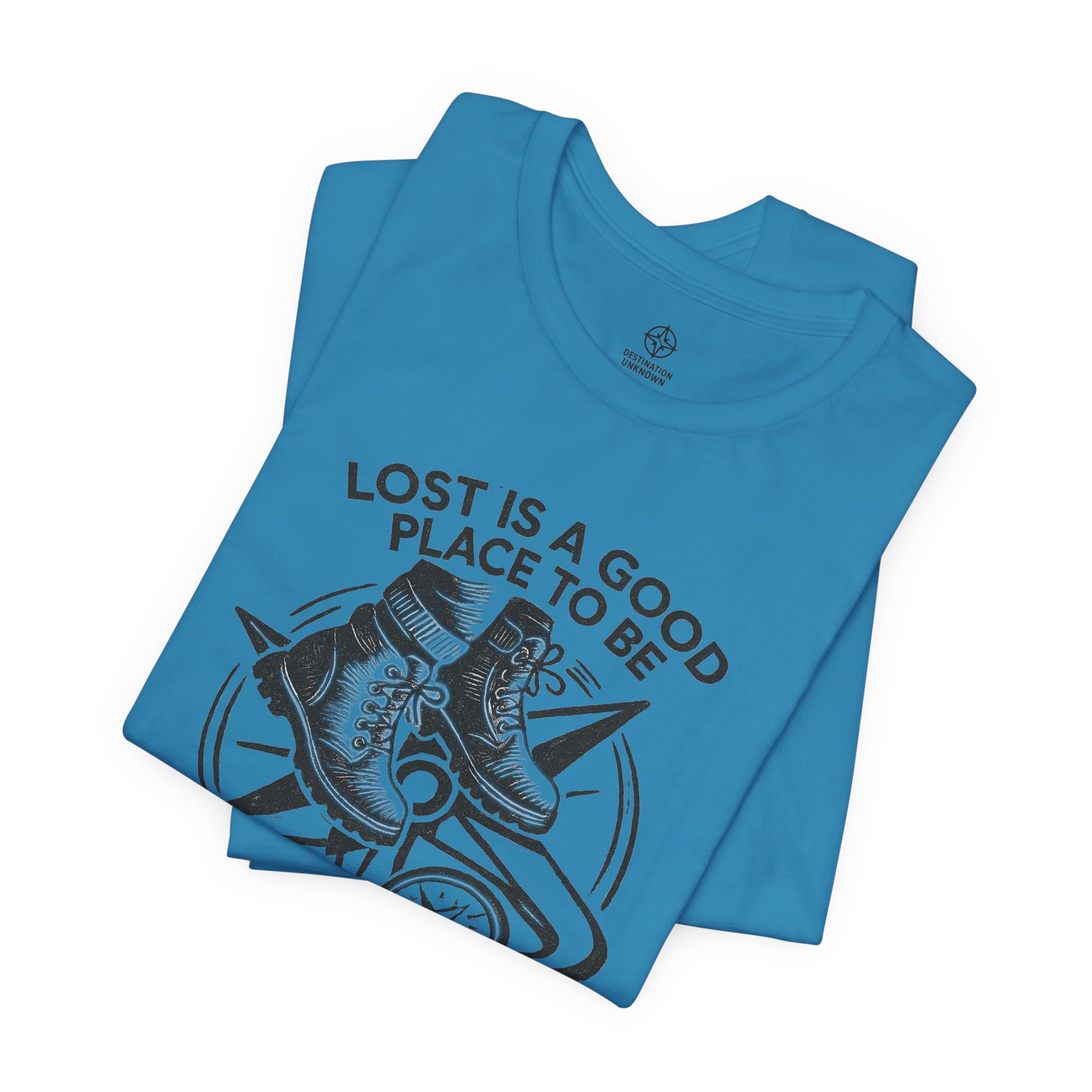 Adventure Inspired Tee - Lost Is a Good Place to Be - Destination Unknown - Image 26