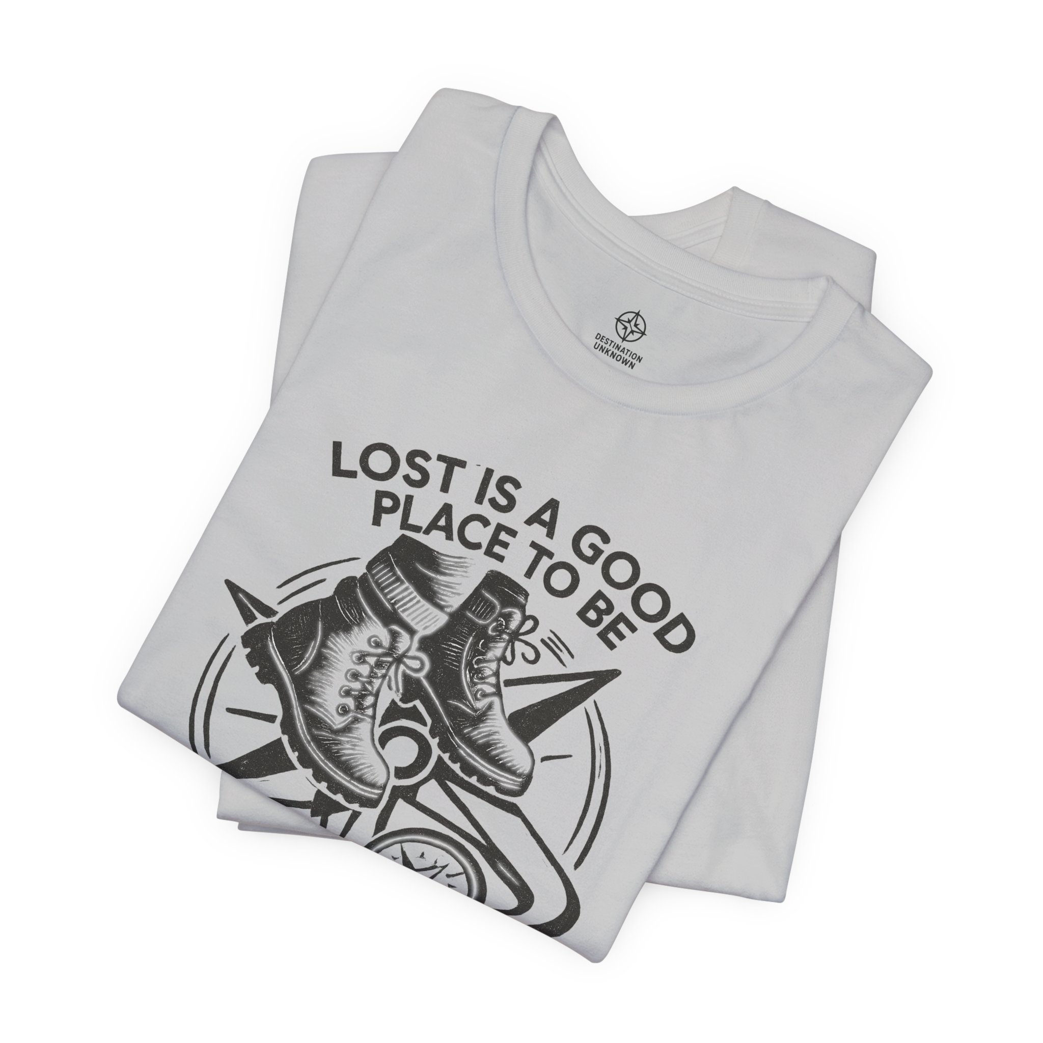 Adventure Inspired Tee - Lost Is a Good Place to Be - Destination Unknown - Image 67