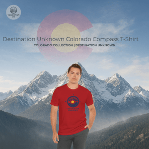 Colorado Compass T-Shirt - Mountain Adventure Graphic Tee - Destination Unknown