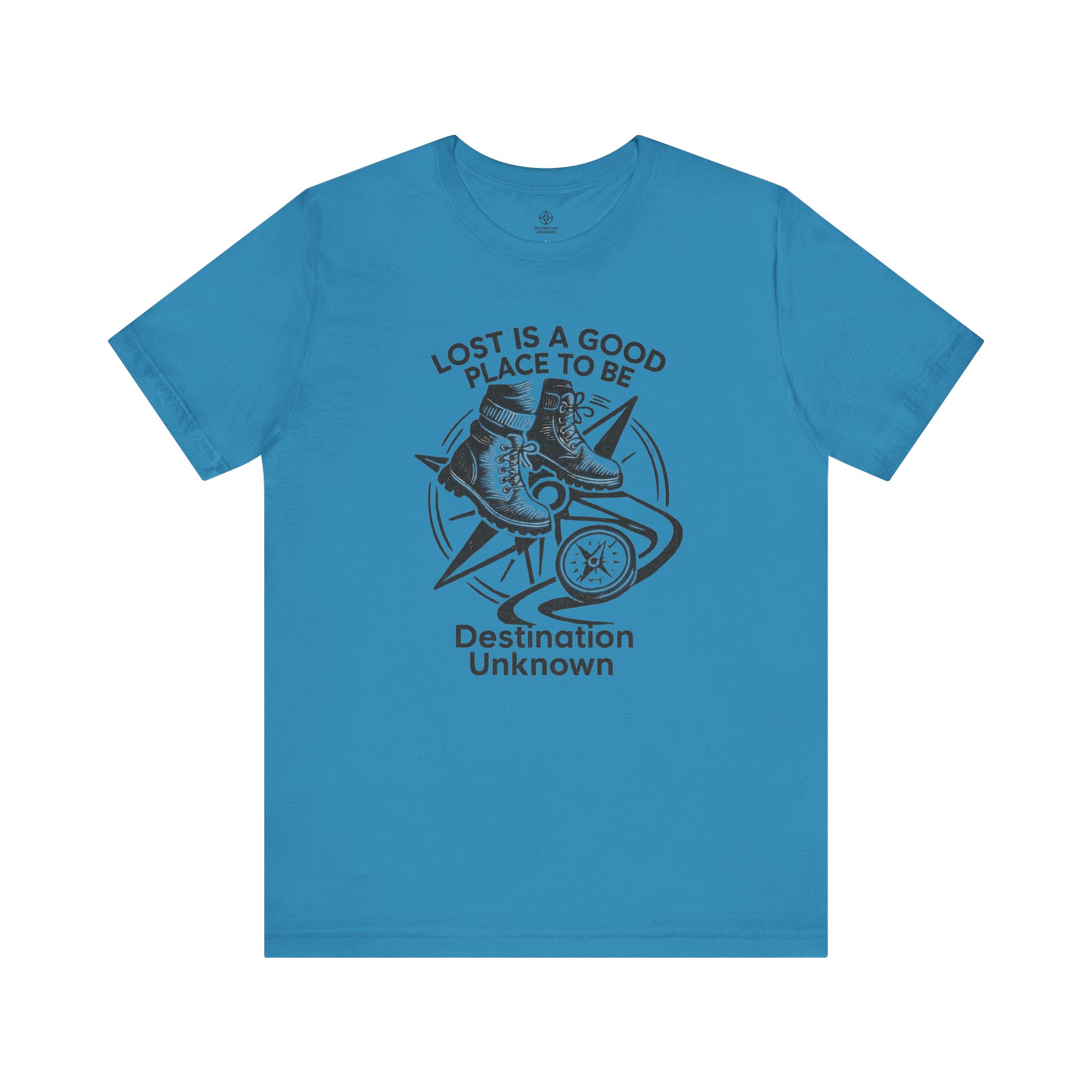 Adventure Inspired Tee - Lost Is a Good Place to Be - Destination Unknown - Image 22