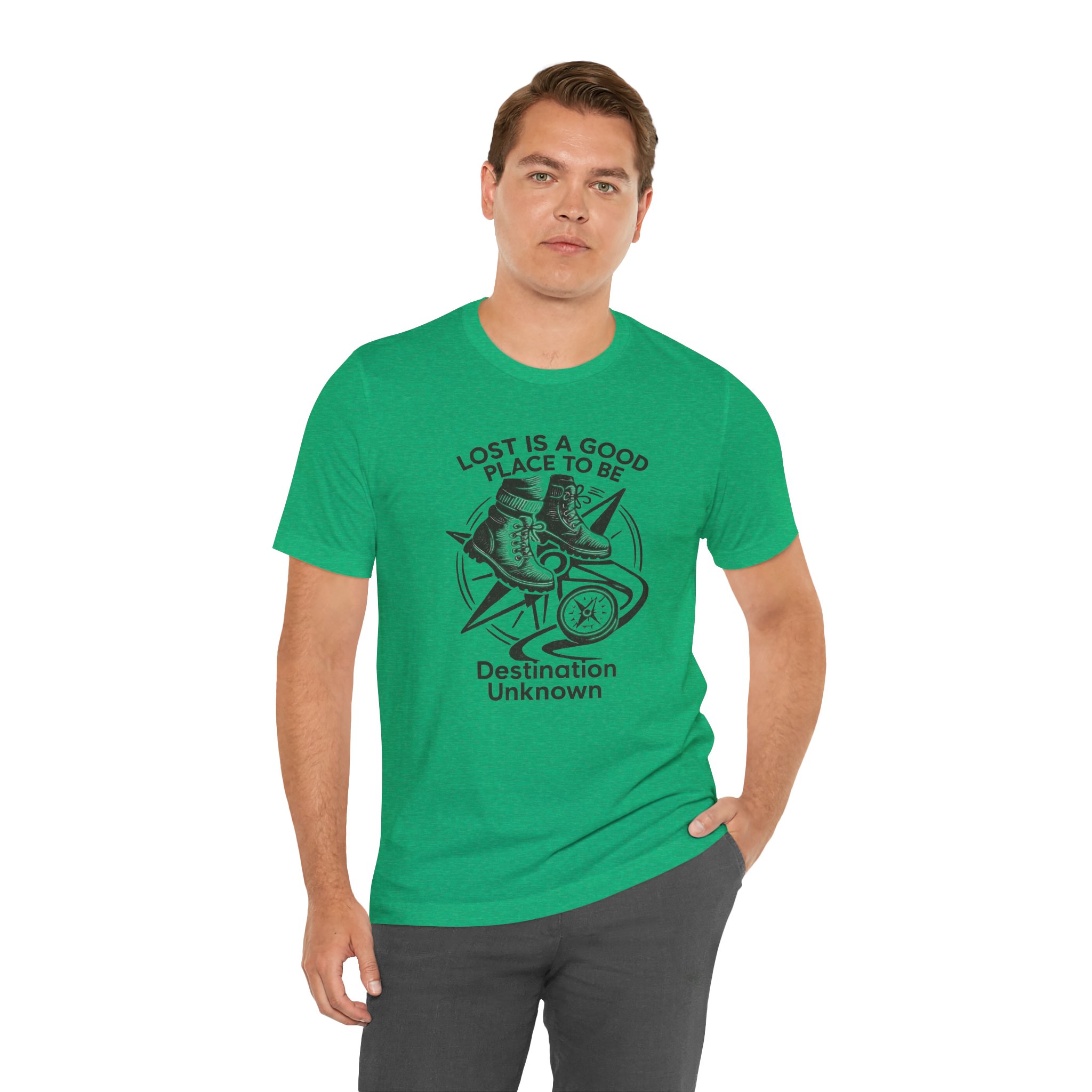 Adventure Inspired Tee - Lost Is a Good Place to Be - Destination Unknown
