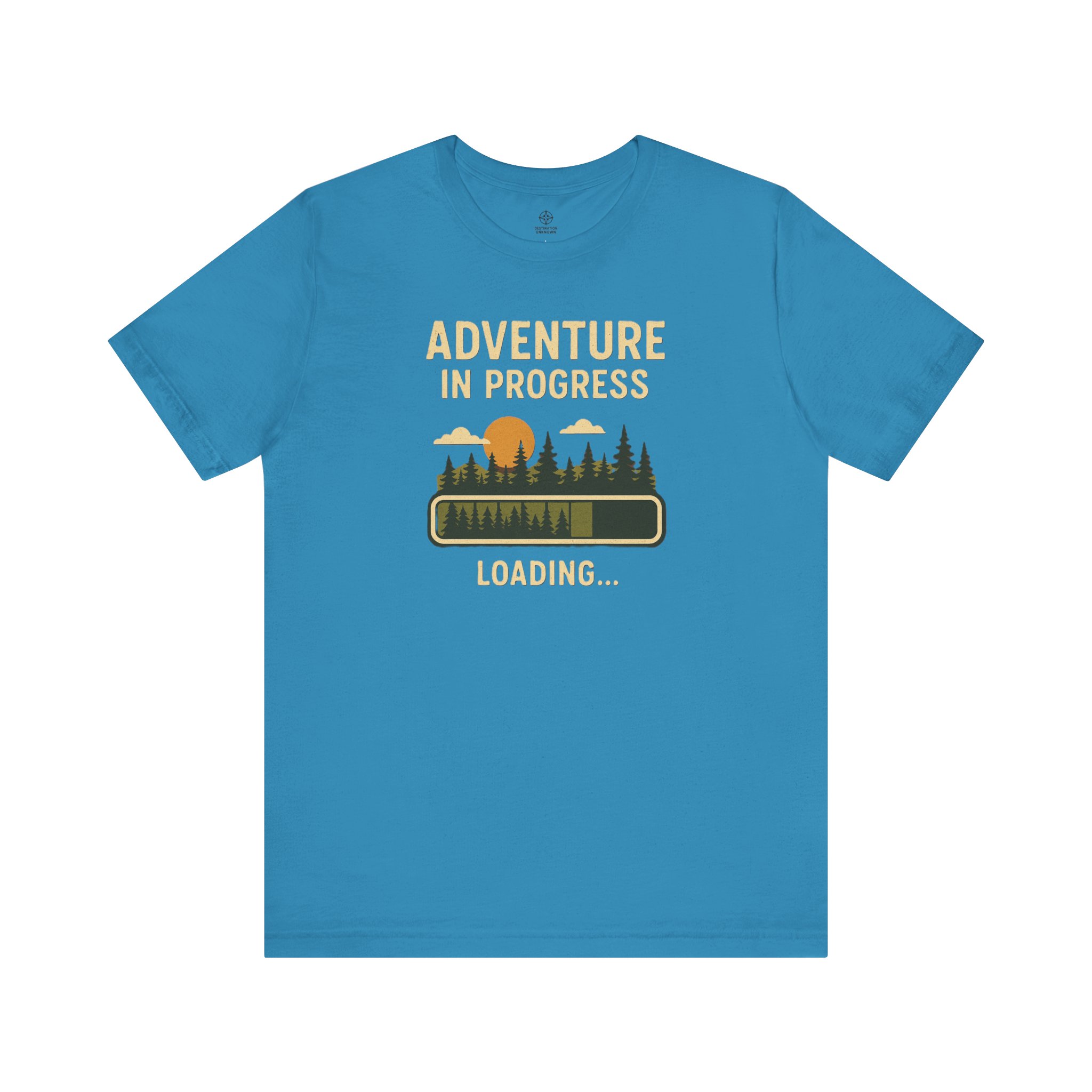 Adventure Inspired Tee - Adventure in Progress - Destination Unknown - Image 43