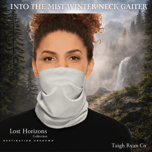 Into the Mist – Winter Neck Gaiter with Drawstring – Lost Horizons – Destination Unknown