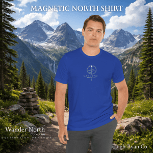 Magnetic North Shirt - Wander North Collection - Destination Unknown