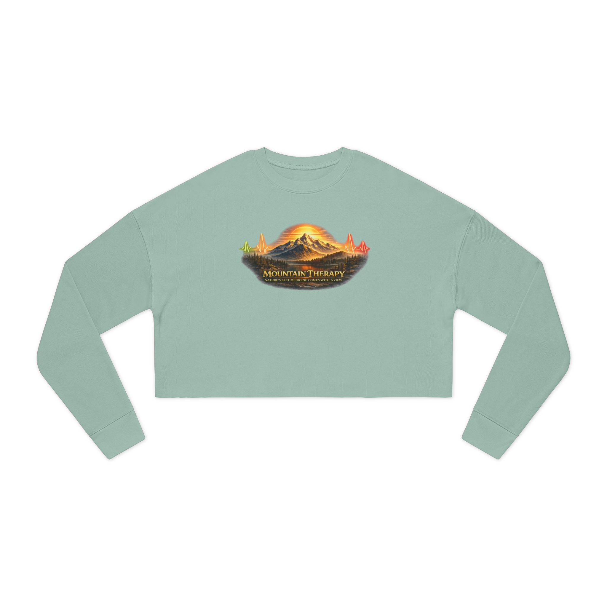 Cropped Sweatshirt - Natures Best Medicine Comes with a View - Mountain Therapy - Destination Unknown - Image 10
